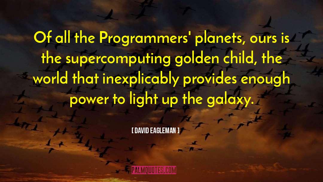 Golden Child quotes by David Eagleman