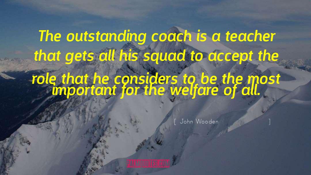 Golden Coach quotes by John Wooden