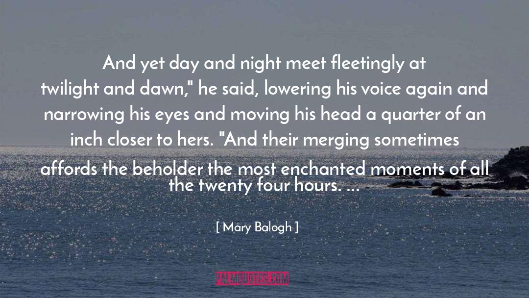 Golden Dawn quotes by Mary Balogh