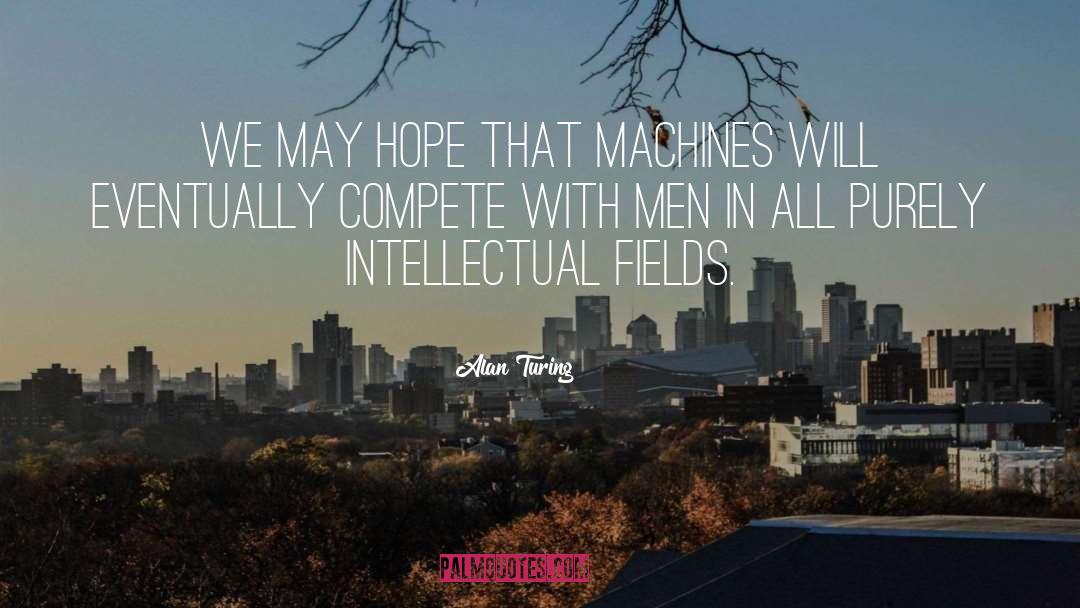 Golden Fields quotes by Alan Turing