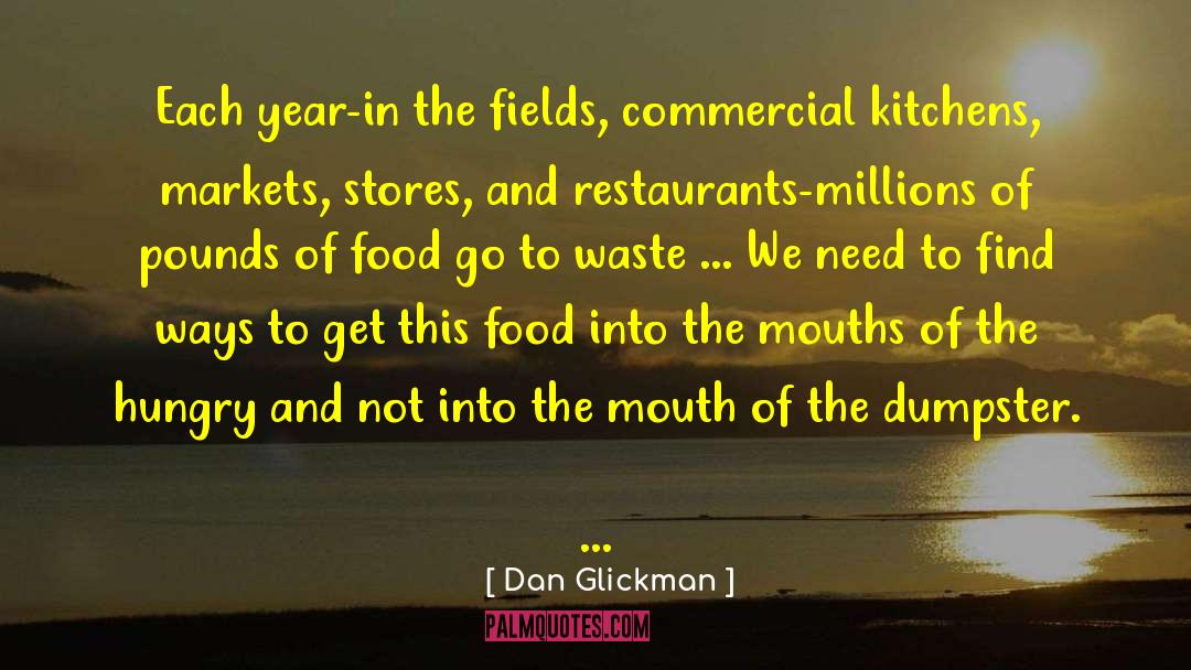 Golden Fields quotes by Dan Glickman