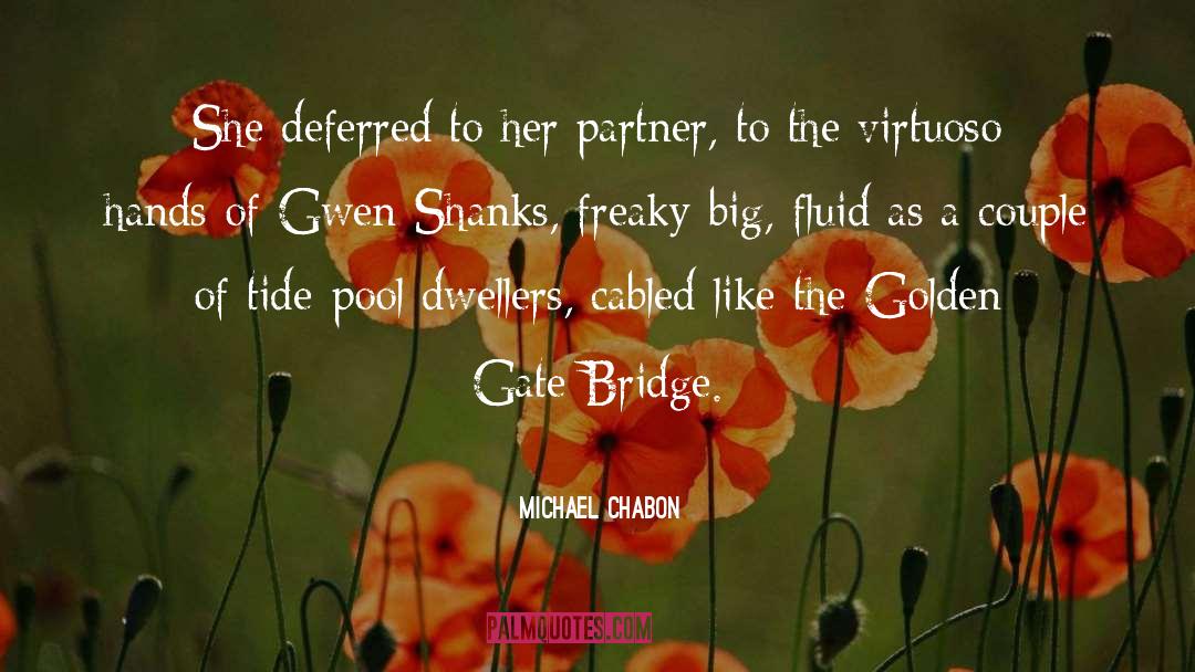 Golden Gate Bridge quotes by Michael Chabon