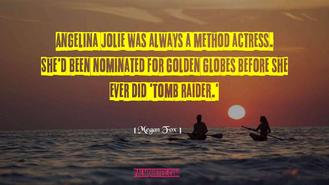 Golden Globes quotes by Megan Fox