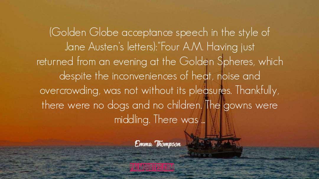 Golden Globes quotes by Emma Thompson