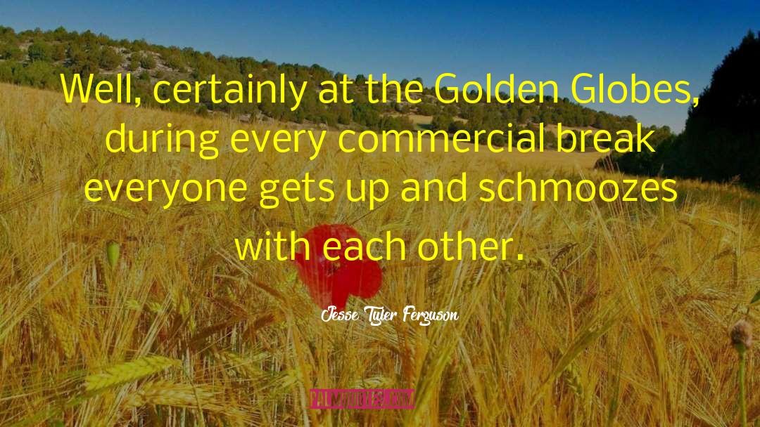 Golden Globes quotes by Jesse Tyler Ferguson