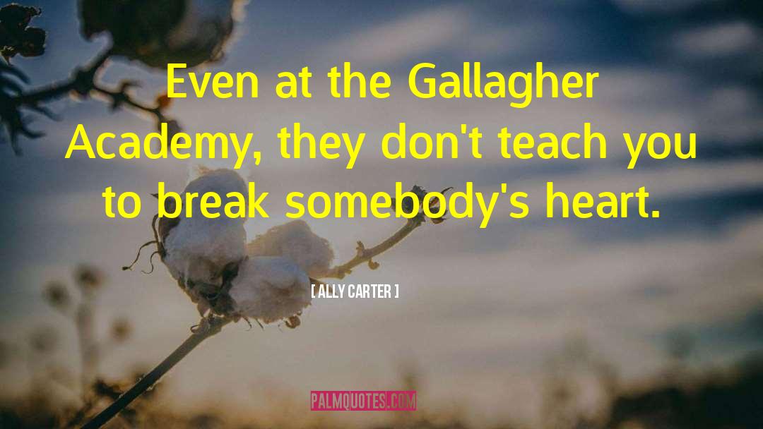 Golden Heart quotes by Ally Carter