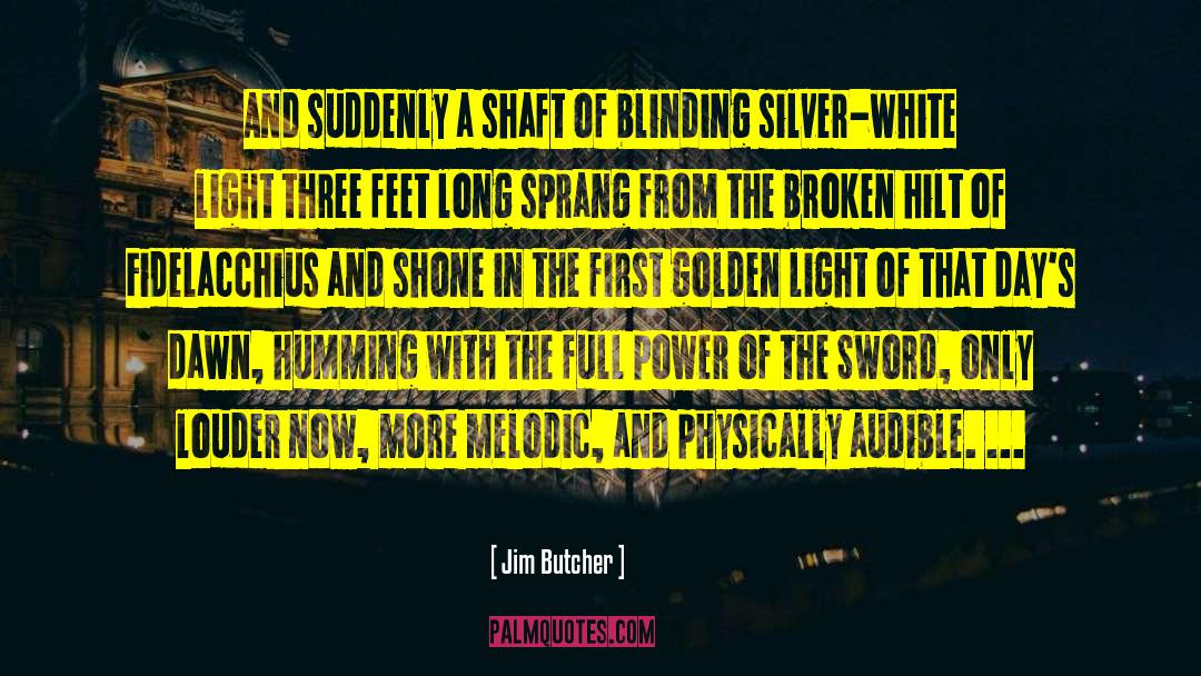 Golden Light quotes by Jim Butcher