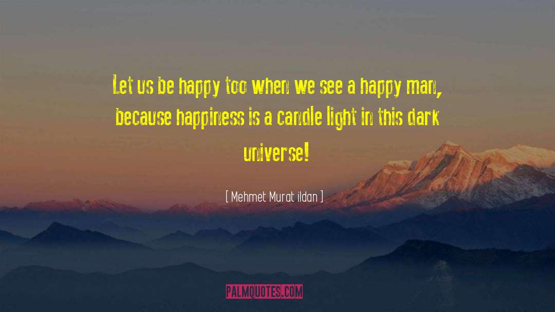 Golden Light quotes by Mehmet Murat Ildan