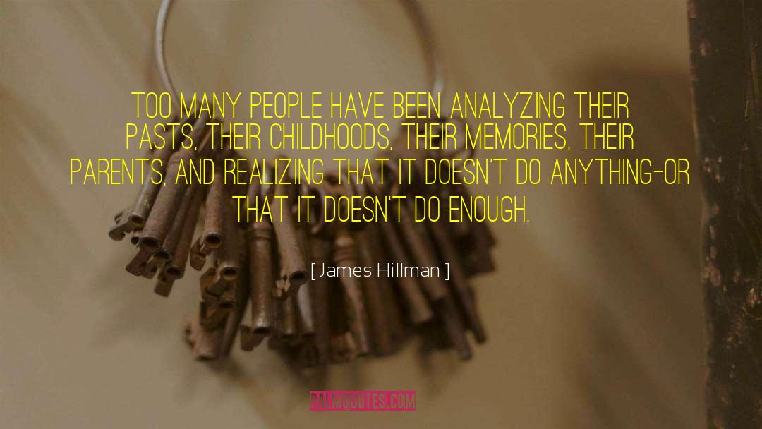 Golden Memories quotes by James Hillman