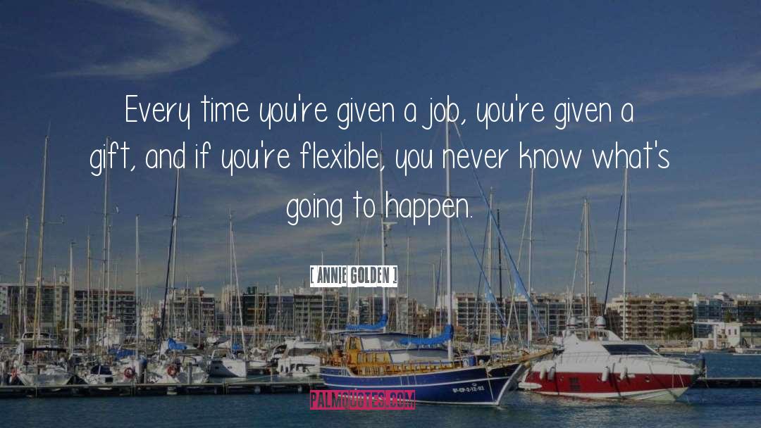 Golden Moments quotes by Annie Golden