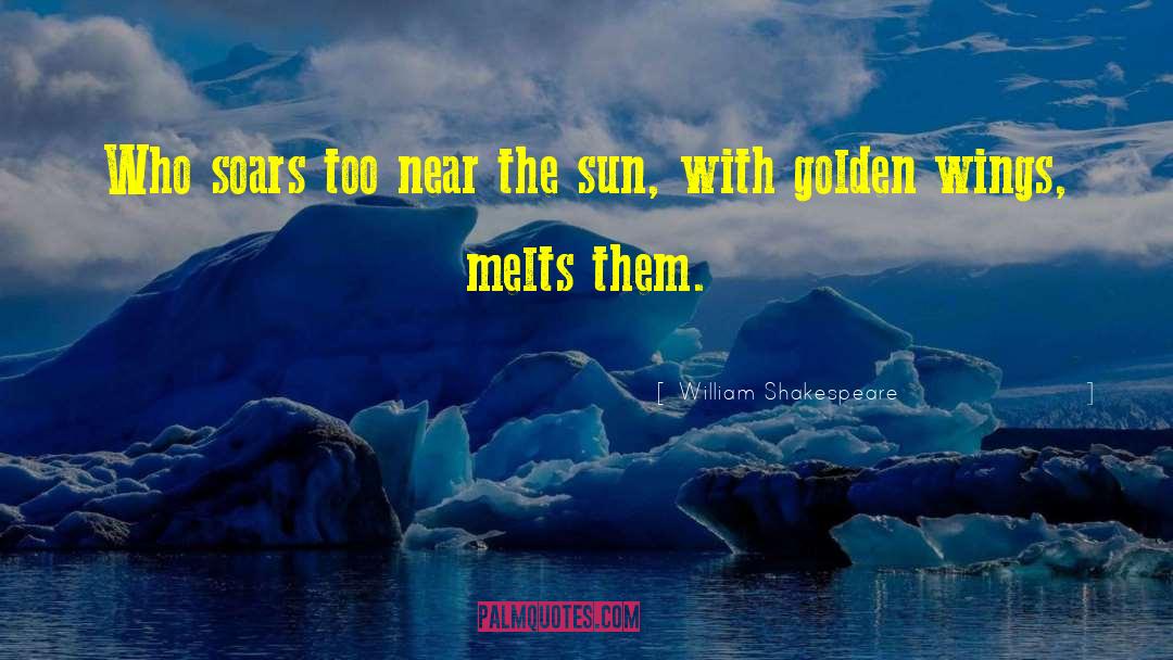 Golden Moments quotes by William Shakespeare