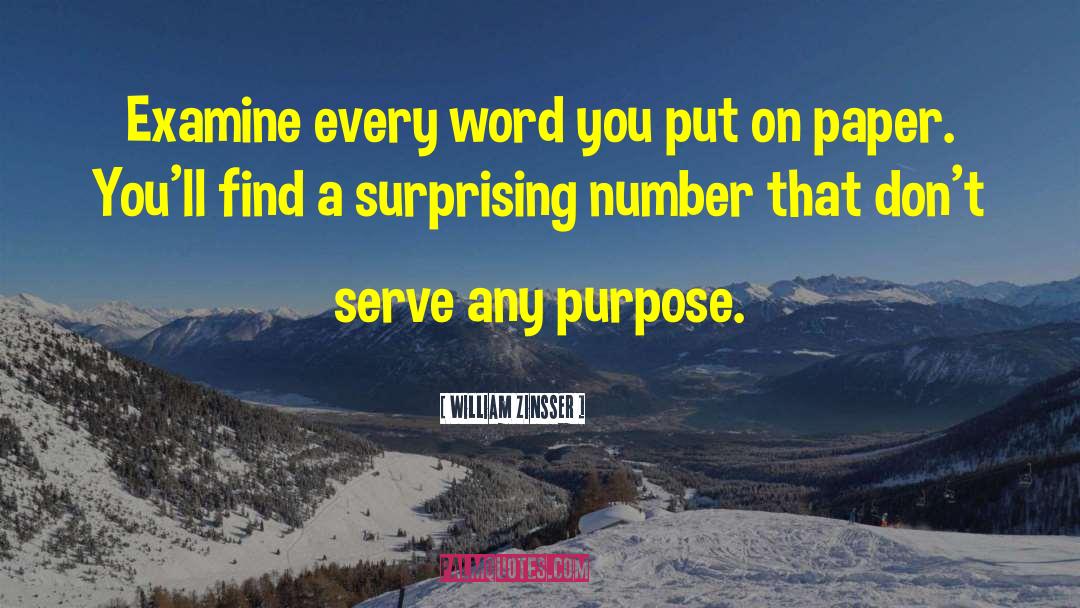 Golden Number quotes by William Zinsser