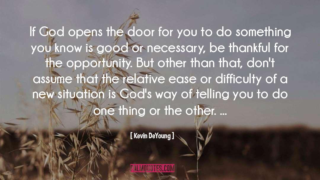 Golden Opportunity quotes by Kevin DeYoung