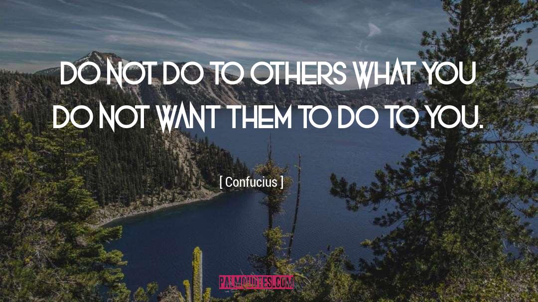 Golden Rule quotes by Confucius