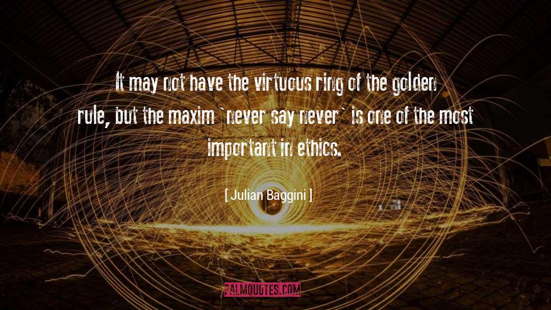 Golden Rule quotes by Julian Baggini