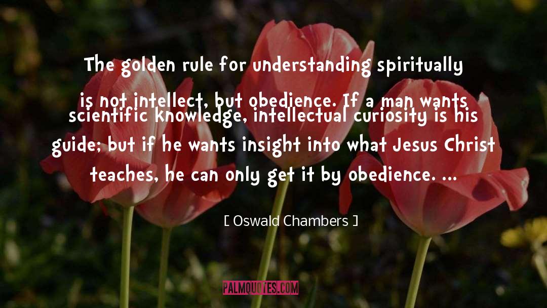 Golden Rule quotes by Oswald Chambers