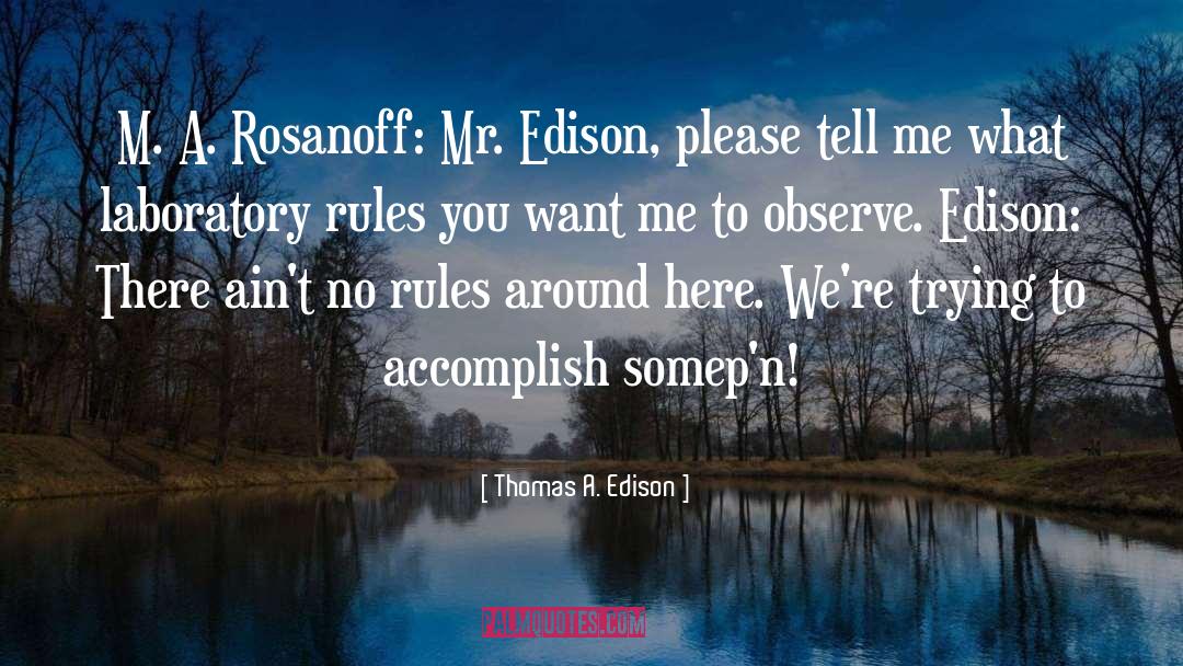 Golden Rules quotes by Thomas A. Edison