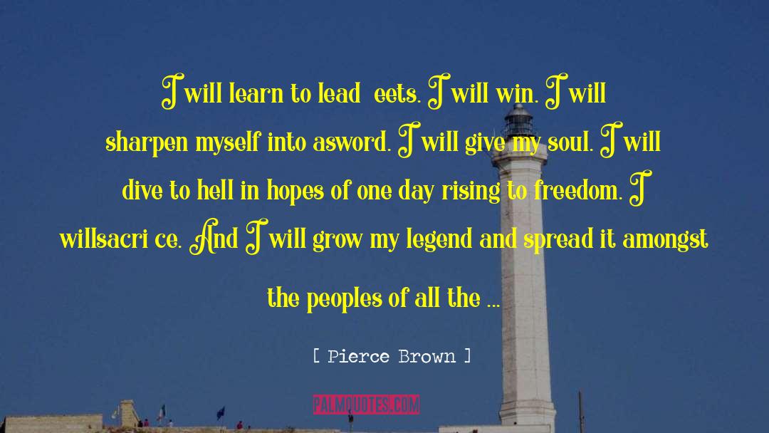 Golden Son Pierce Brown quotes by Pierce Brown