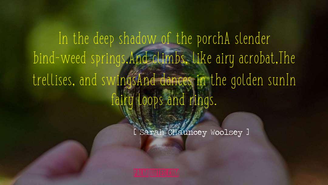 Golden Sun quotes by Sarah Chauncey Woolsey