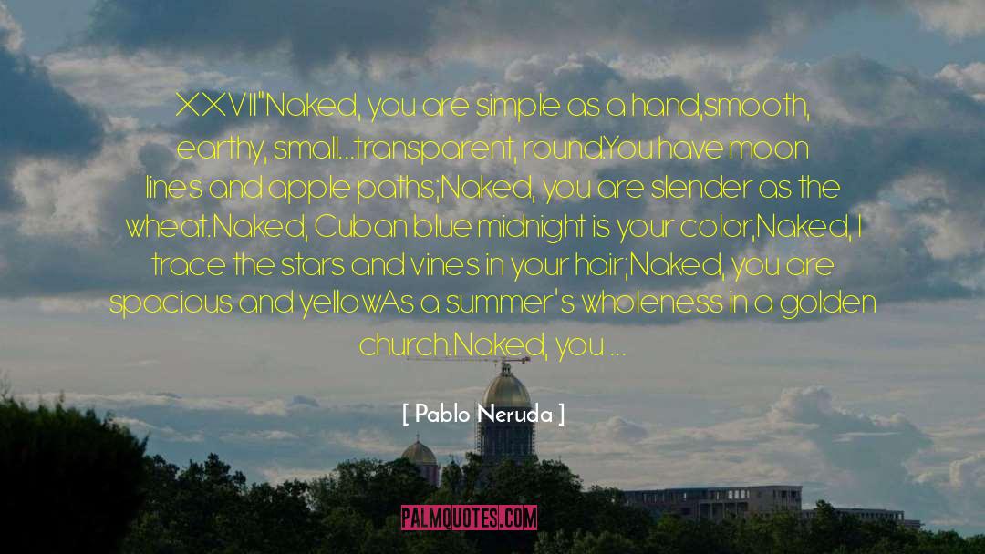 Golden Trail quotes by Pablo Neruda