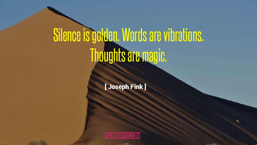 Golden Words quotes by Joseph Fink