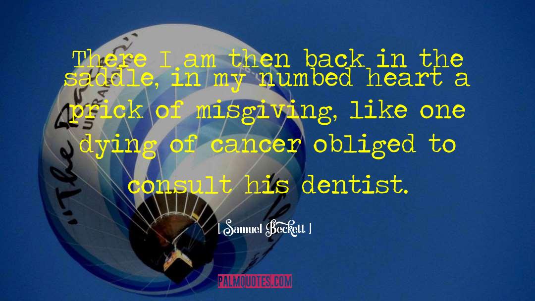 Goldenthal Dentist quotes by Samuel Beckett