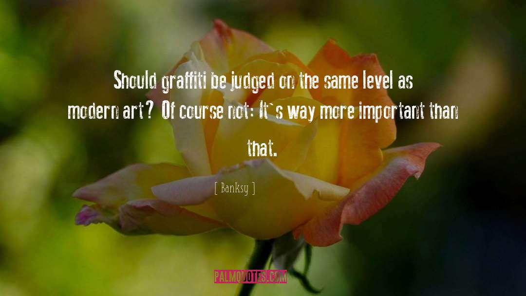 Goldfeders Modern quotes by Banksy