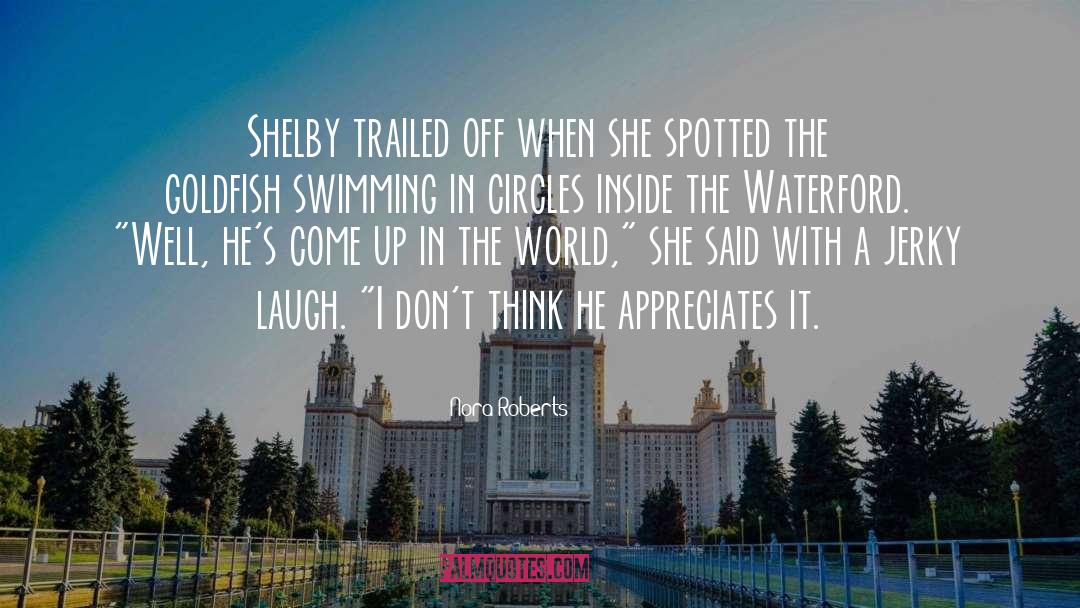 Goldfish quotes by Nora Roberts