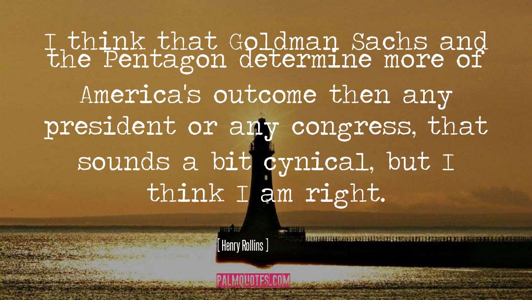 Goldman Sachs quotes by Henry Rollins