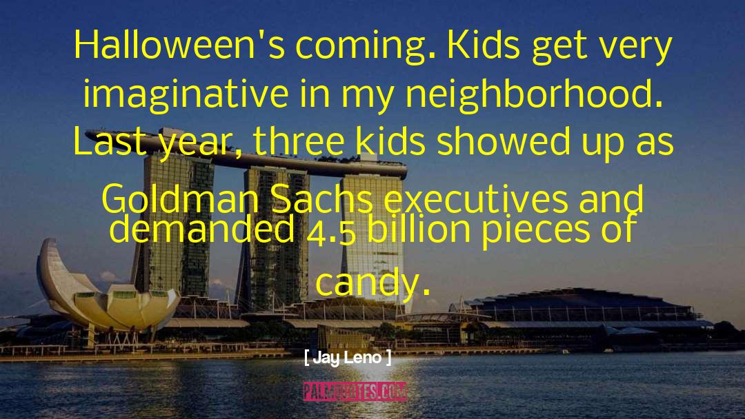 Goldman Sachs quotes by Jay Leno
