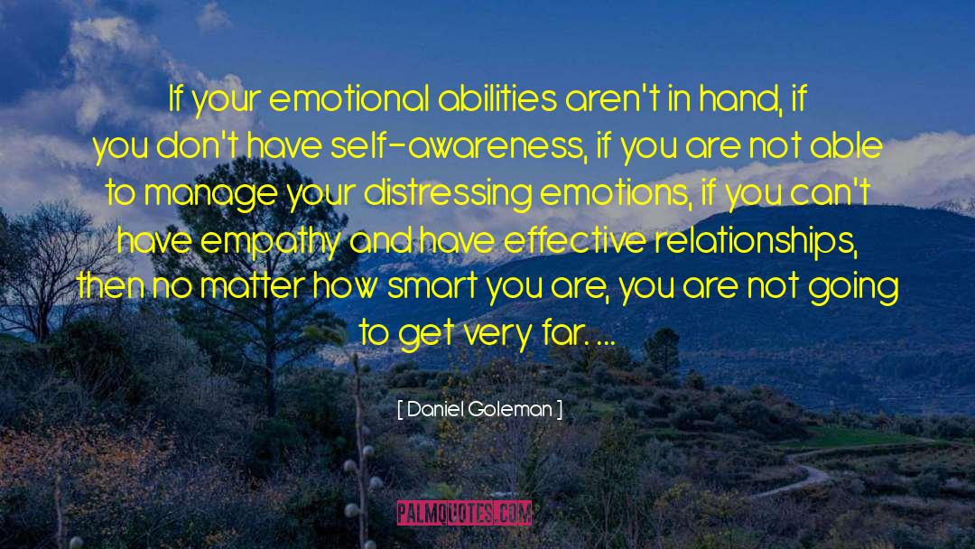Goleman Emotional Intelligence quotes by Daniel Goleman
