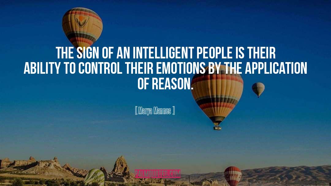 Goleman Emotional Intelligence quotes by Marya Mannes