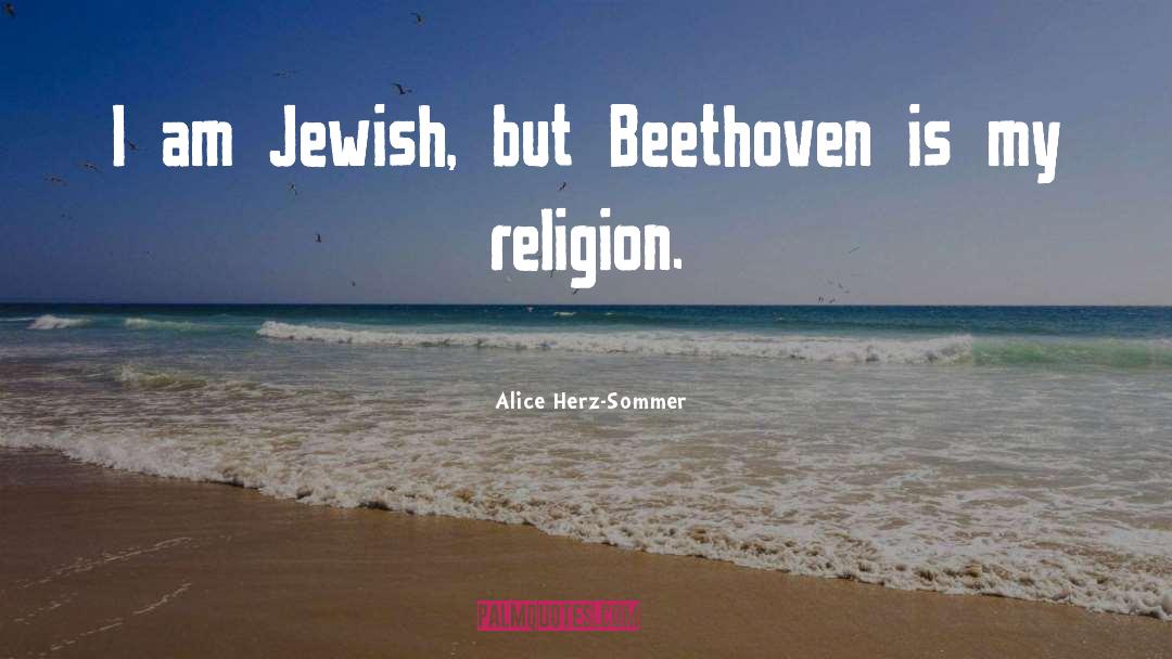 Golembeski Jewish quotes by Alice Herz-Sommer