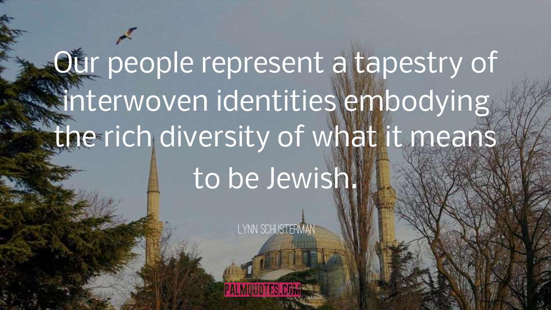 Golembeski Jewish quotes by Lynn Schusterman