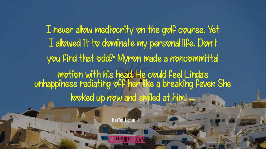 Golf Course quotes by Harlan Coben