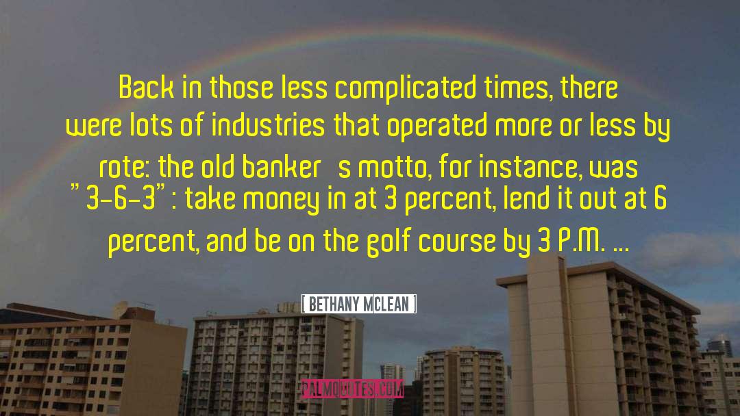 Golf Course quotes by Bethany McLean