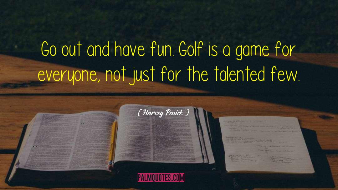Golf Game quotes by Harvey Penick
