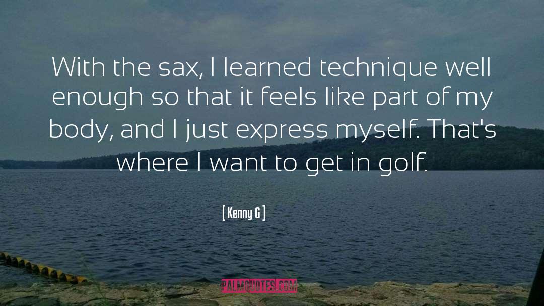 Golf quotes by Kenny G