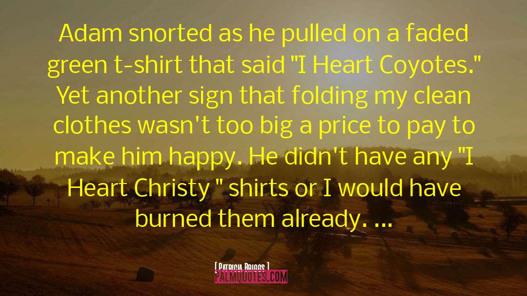 Golfaholic Shirt quotes by Patricia Briggs
