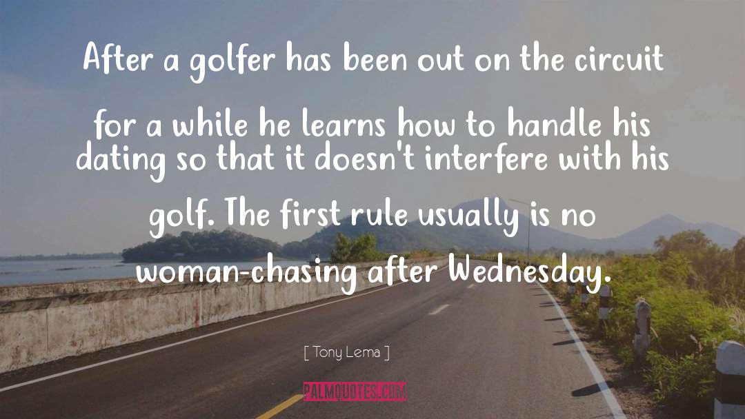 Golfer quotes by Tony Lema