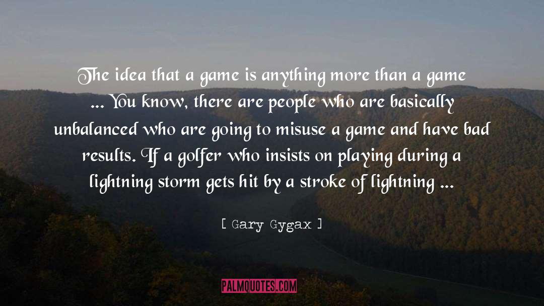 Golfer quotes by Gary Gygax