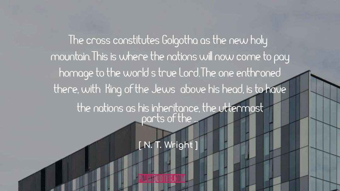 Golgotha quotes by N. T. Wright