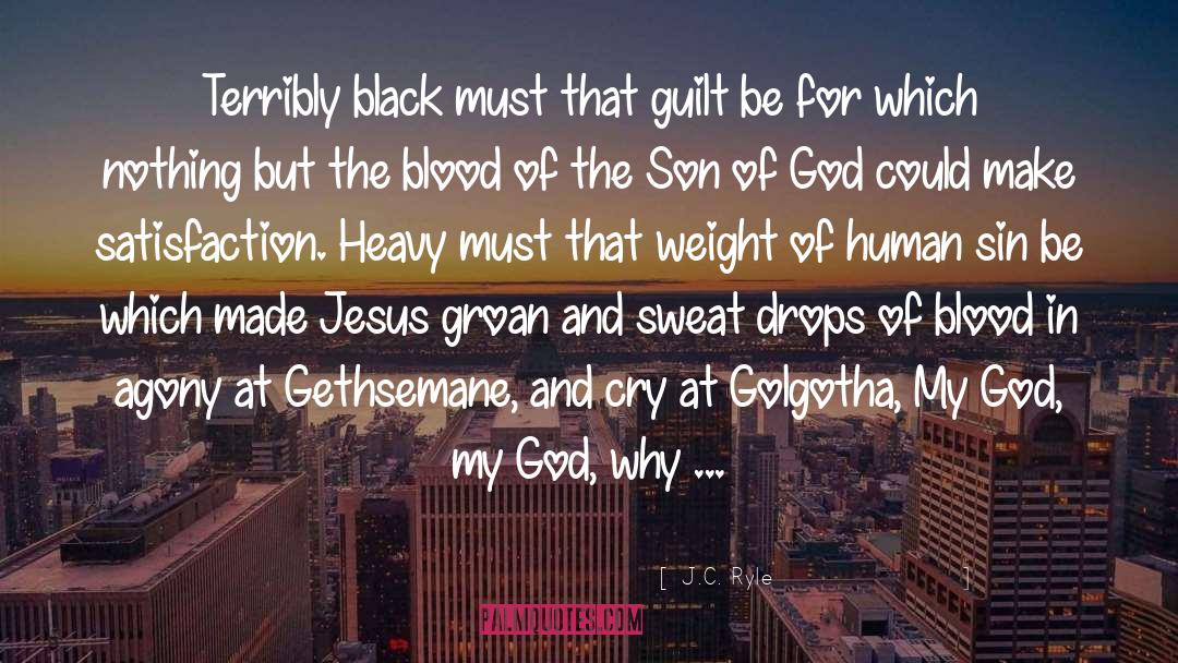 Golgotha quotes by J.C. Ryle