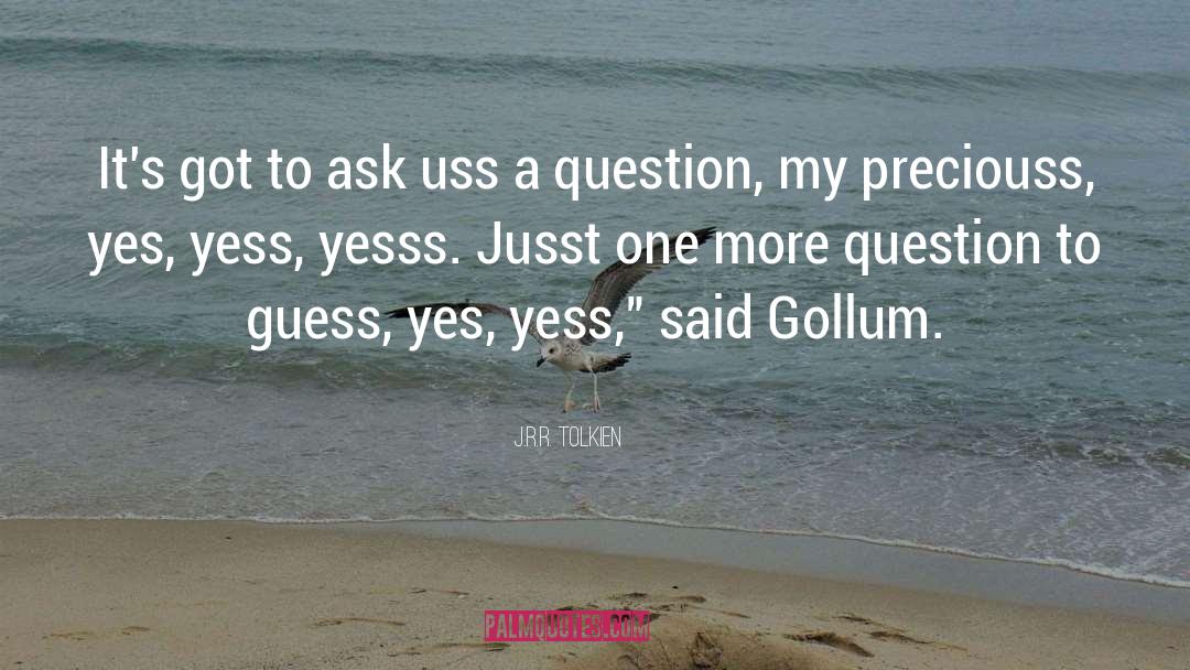 Gollum quotes by J.R.R. Tolkien