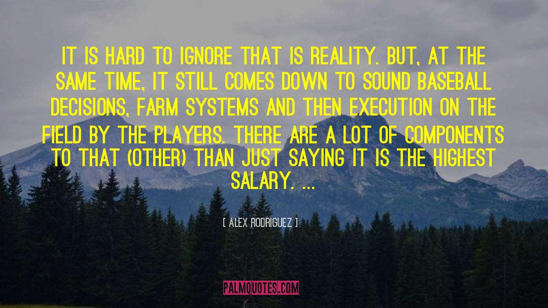 Gollux Farm quotes by Alex Rodriguez