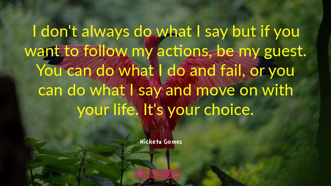 Gomes quotes by Nicketa Gomes