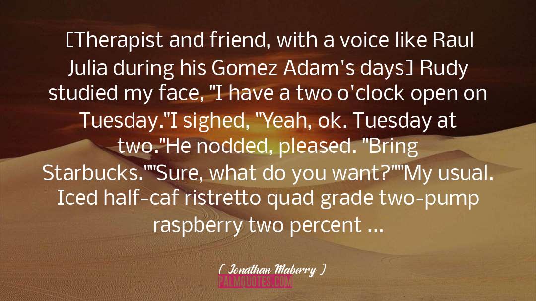 Gomez quotes by Jonathan Maberry