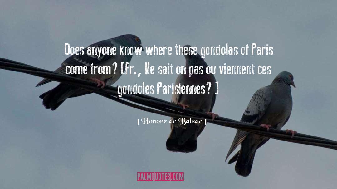 Gondolas quotes by Honore De Balzac