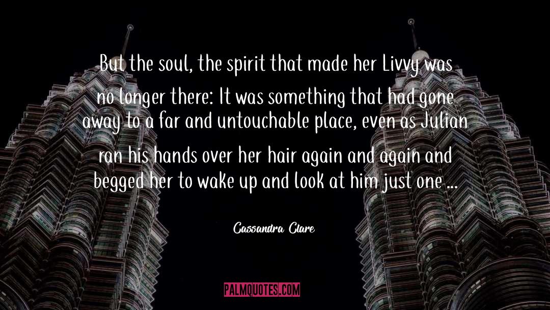 Gone Away quotes by Cassandra Clare