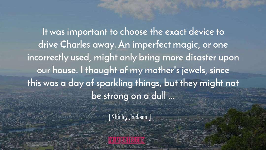 Gone Away quotes by Shirley Jackson